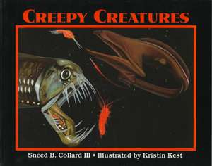 Creepy Creatures de Sneed B. Collard