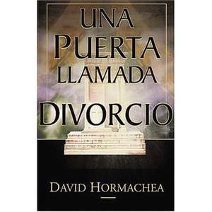 Una puerta llamada divorcio de David Hormachea