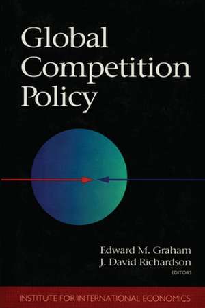 Global Competition Policy de Edward Graham