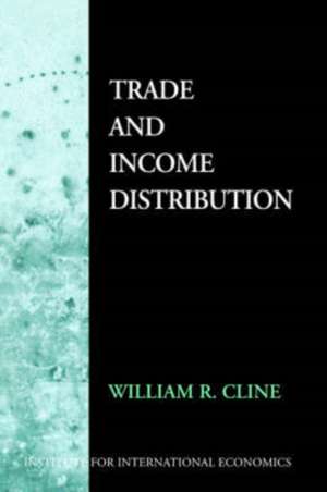 Trade and Income Distribution de William Cline