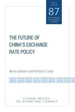 The Future of China′s Exchange Rate Policy de Morris Goldstein