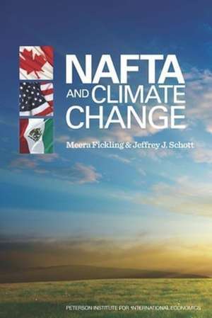 NAFTA and Climate Change de Meera Fickling