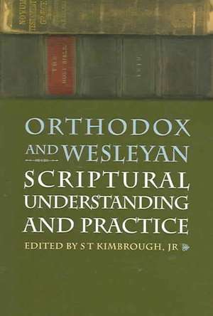 Orthodox and Wesleyan Scriptural Un de Kimbrough