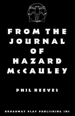 From the Journal of Hazard McCauley de Reeves, Phil