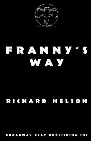 Franny's Way de Richard Nelson