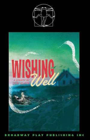 Wishing Well de Jon Klein