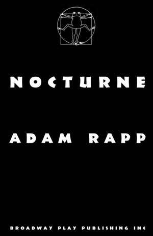 Nocturne de Adam Rapp