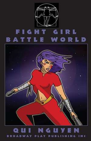 Fight Girl Battle World de Qui Nguyen