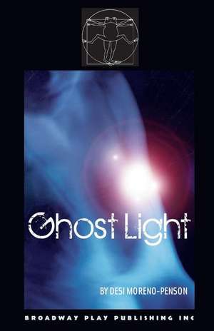 Ghost Light de Moreno-Penson, Desi