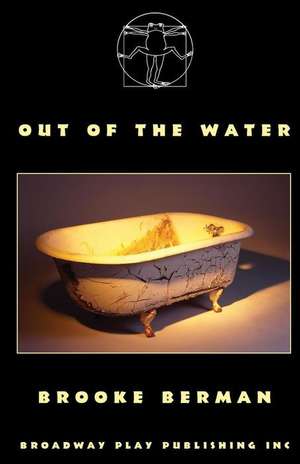 Out of the Water de Brooke Berman