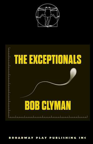 The Exceptionals de Bob Clyman