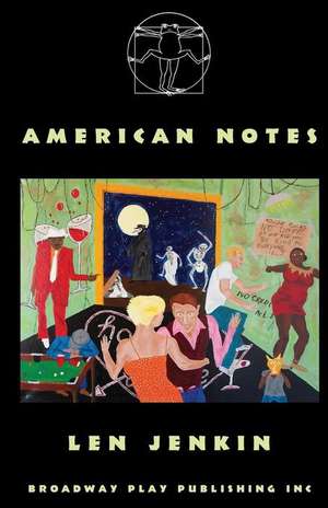 American Notes de Len Jenkin