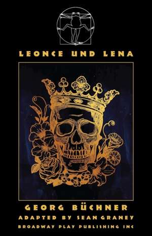 Leonce Und Lena de Georg Buchner