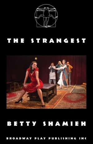 The Strangest de Betty Shamieh