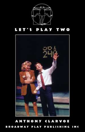 Let's Play Two de Anthony Clarvoe