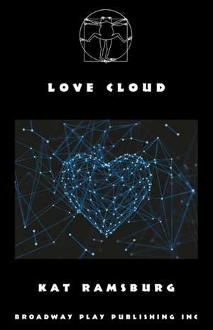 Love Cloud de Kat Ramsburg