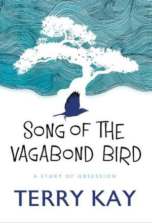 Song of the Vagabond Bird de Terry Kay