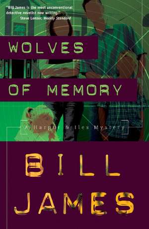 Wolves of Memory – A Harpur & Iles Mystery de Bill James