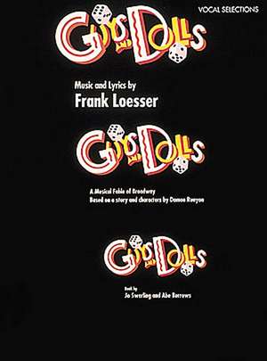 Guys and Dolls de Hal Leonard Publishing Corporation