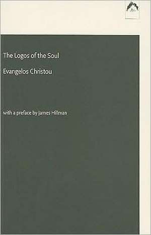 The Logos of the Soul de James Hillman