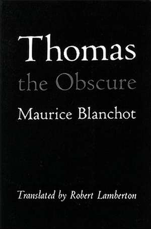 Thomas the Obscure de Maurice Blanchot