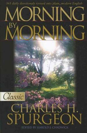 Morning by Morning de Charles Haddon Spurgeon