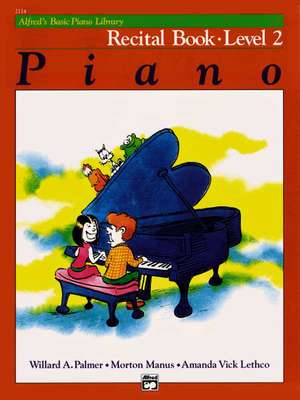 Alfred's Basic Piano Library Recital 2 de Amanda Vick Lethco