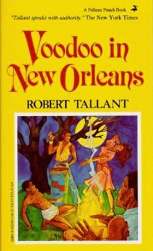 Voodoo in New Orleans de Robert Tallant