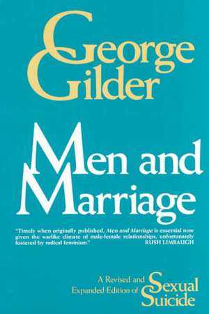 Men and Marriage de George Gilder