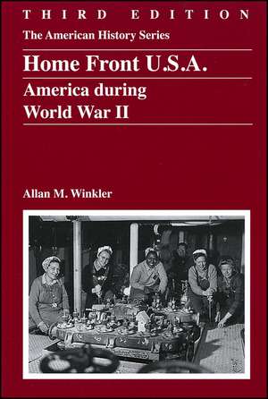 Homefront U.S.A. – American During World War II 3e de AM Winkler