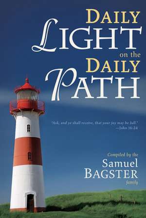 Daily Light on the Daily Path de Samuel Bagster