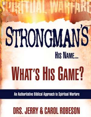 Strongman's His Name...: What's His Game? de Jerry Robeson