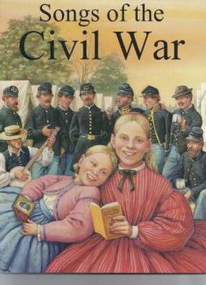 Songs of the Civil War de Bellerophon Books