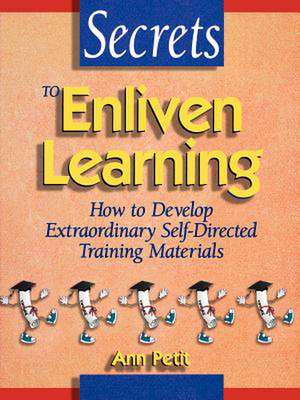 Secrets to Enliven Learning de Ann Petit