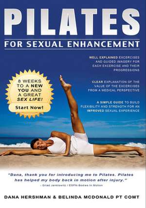 Pilates for Sexual Enhancement de Dana Hershman