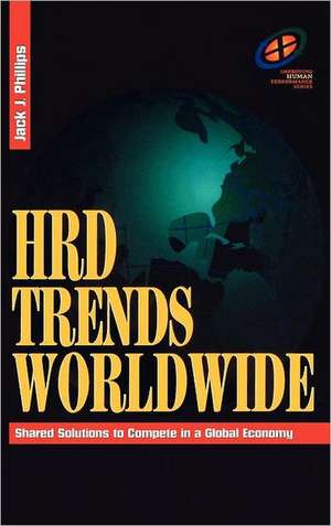 HRD Trends Worldwide de Jack J. Phillips