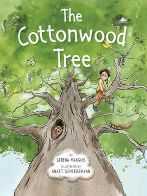 The Cottonwood Tree de Serena Mangus