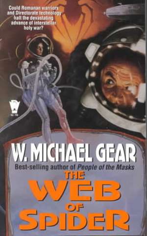 The Web of Spider de W Michael Gear