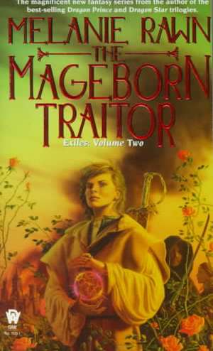 The Mageborn Traitor de Melanie Rawn