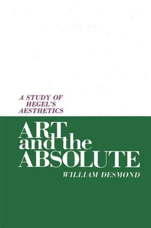 Art and the Absolute de William Desmond