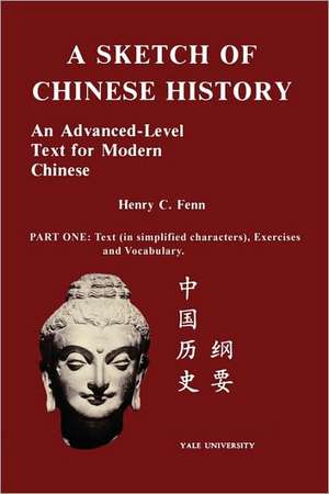 A Sketch of Chinese History de Henry C. Fenn