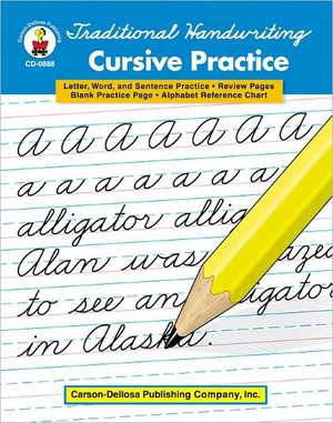 Traditional Handwriting: Cursive Practice, Grades 2 - 5 de Carson-Dellosa Publishing