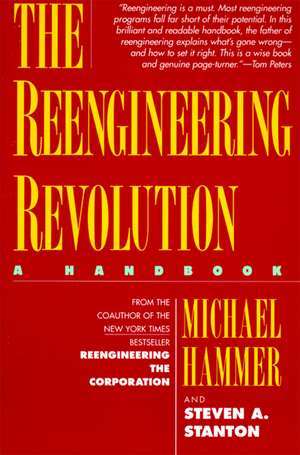 The Reengineering Revolution de Michael Hammer