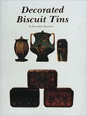 Decorated Biscuit Tins de Peter Hornsby