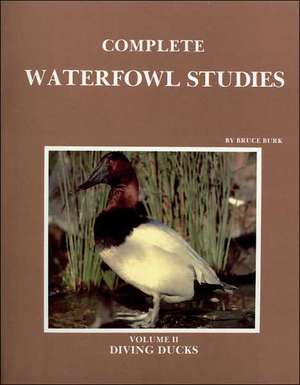 Complete Waterfowl Studies de Bruce Burk