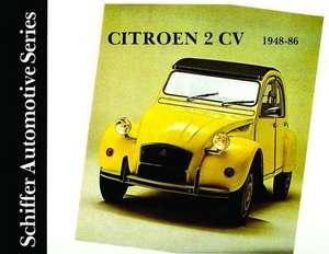 Citroen 2CV 1948-1986 de Ltd. Schiffer Publishing