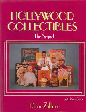 Hollywood Collectibles de Dian Zillner