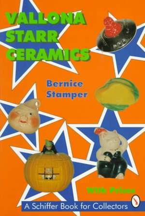 Vallona Starr Ceramics de Bernice Stamper