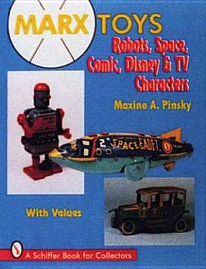 Marx Toys de Maxine Pinsky