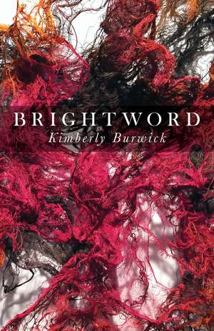 Brightword de Kimberly Burwick